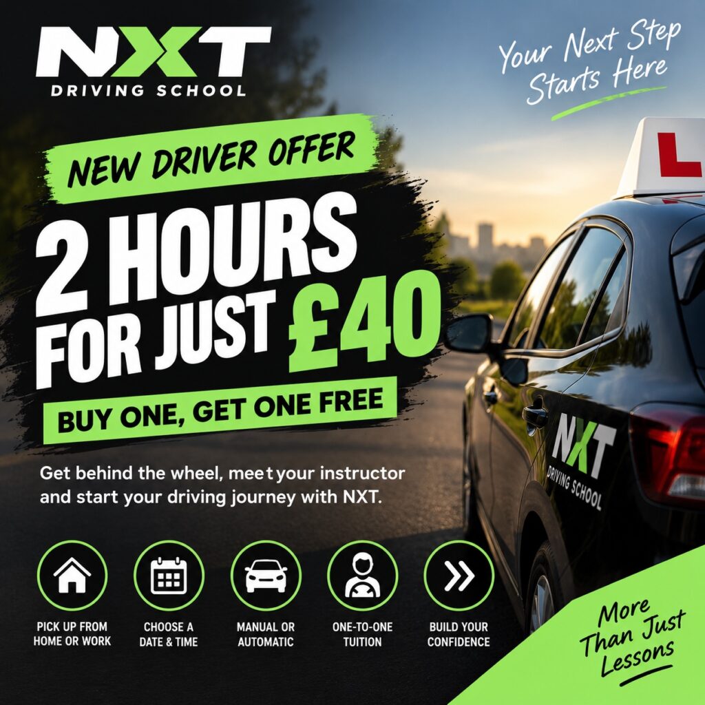 NXT Driving School new driver offer – 2 hour driving lesson for £40